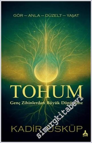 Tohum Genç Zihinlerden Büyük Dönüşüme -        2025