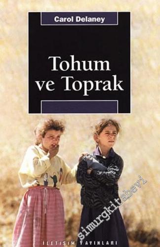 Tohum ve Toprak: Türk Köy Toplumunda Cinsiyet ve Kozmoloji -        2022