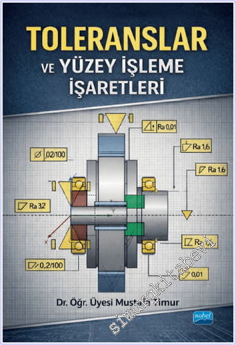 Toleranslar ve Yüzey İşleme İşaretleri - 2025