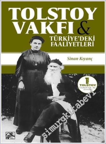 Tolstoy Vakfı ve Türkiye'deki Faaliyetleri -        2025