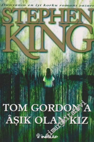 Tom Gordon'a Aşık Olan Kız -        2010