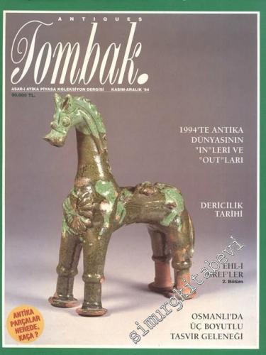 Tombak: Antika Kültürü Koleksiyon ve Sanat Dergisi - Sayı: 2, Kasım - 