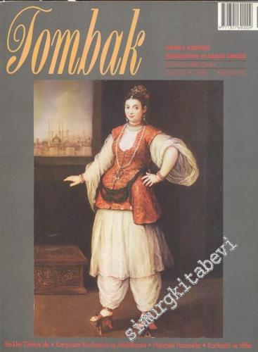 Tombak: Antika Kültürü Koleksiyon ve Sanat Dergisi - Sayı: 23, 1998