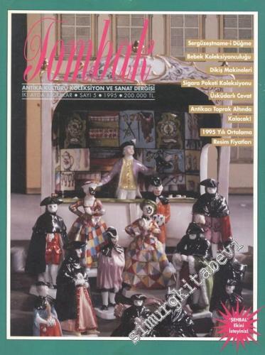Tombak: Antika Kültürü Koleksiyon ve Sanat Dergisi - Sayı: 5, 1995