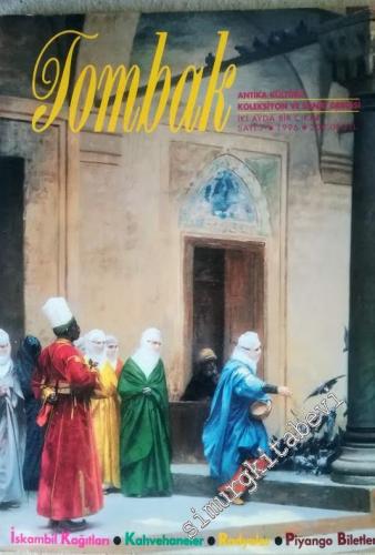 Tombak: Antika Kültürü Koleksiyon ve Sanat Dergisi - Sayı: 7, 1996