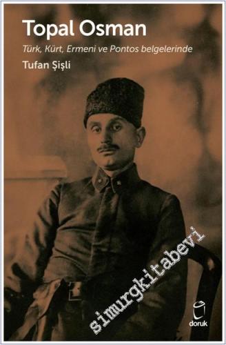Topal Osman : Türk Kürt Ermeni ve Pontos Belgelerinde -        2025