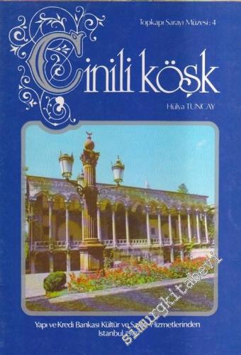 Topkapı Sarayı Müzesi 4: Çinili Köşk -        1980