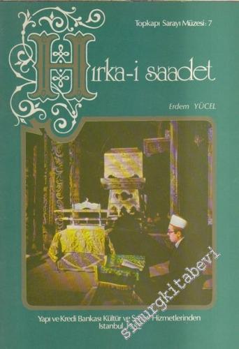 Topkapı Sarayı Müzesi 7: Hırka - i Saadet