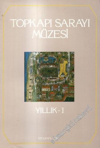 Topkapı Sarayı Müzesi: Yıllık 1 - 5 TAKIM -