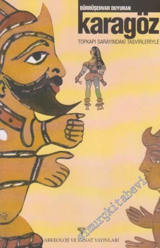 Topkapı Sarayı'ndaki Tasvirleriyle Karagöz -        2000