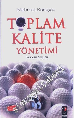 Toplam Kalite Yönetimi ve Kalite Ödülleri -