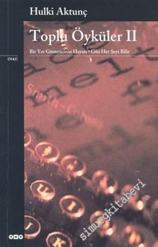 Toplu Öyküler 2: Bir Yer Göstericinin Hayatı, Güz Her Şeyi Bilir -        2003