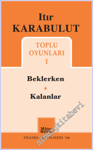 Toplu Oyunları 1: Beklerken / Kalanlar -