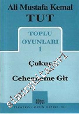 Toplu Oyunları 1: Çukur - Cehenneme Git -