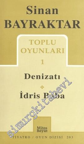Toplu Oyunları 1: Denizatı - İdris Baba -