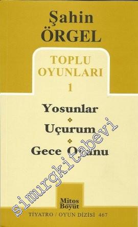 Toplu Oyunları 1: Yosunlar / Uçurum / Gece Oyunu -