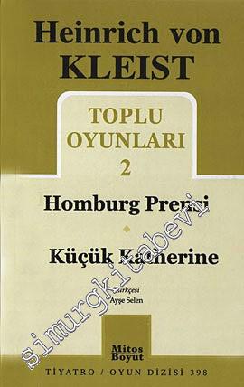 Toplu Oyunları 2: Homburg Prensi / Küçük Katherine -