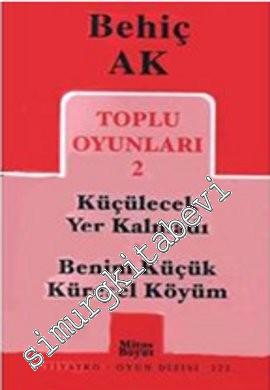 Toplu Oyunları 2: Küçülecek Yer Kalmadı / Benim Küçük Küresel Köyüm -
