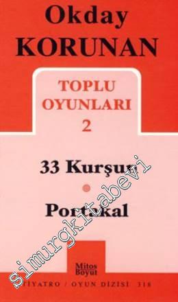 Toplu Oyunları 2 : Portakal - 33 Kurşun