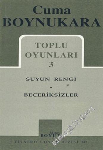 Toplu Oyunları 3: Suyun Rengi, Beceriksizler -        2002