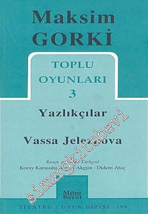 Toplu Oyunları 3: Yazlıkçılar - Vassa Jelejnova
