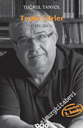 Toplu Şiirler 1971 - 2015 -        2016