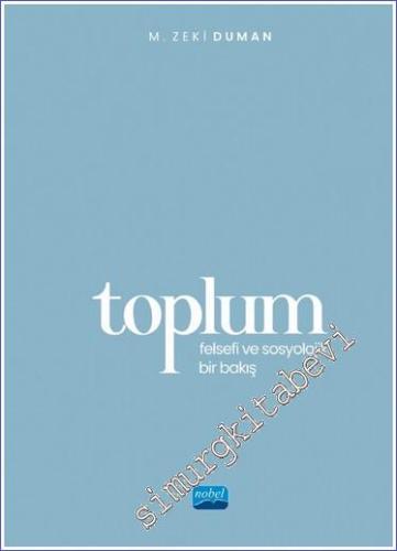 Toplum - Felsefi ve Sosyolojik Bir Bakış - 2023
