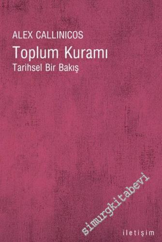 Toplum Kuramı: Tarihsel Bir Bakış -        2007