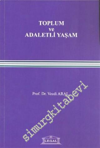 Toplum ve Adaletli Yaşam -