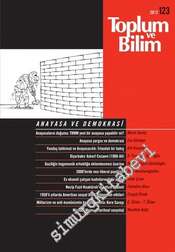 Toplum ve Bilim - Üç Aylık Dergi: Anayasa ve Demokrasi - Sayı: 123