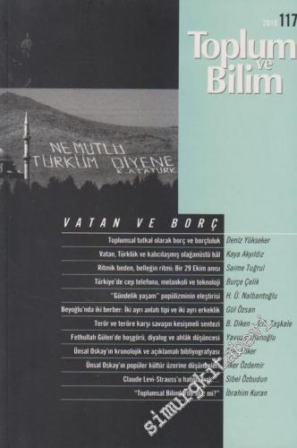 Toplum ve Bilim - Üç Aylık Dergi - Dört Aylık Dergi: Vatan ve Borç - Sayı: 117