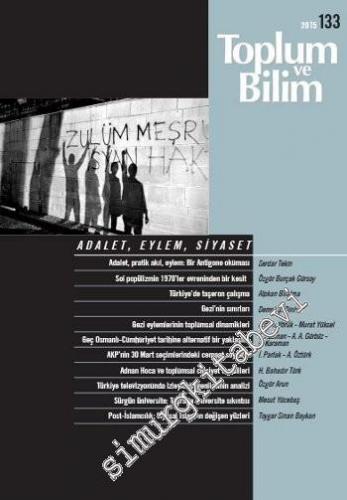Toplum ve Bilim - Üç Aylık Dergi Dosya: Adalet, Eylem, Siyaset - Sayı: 133
