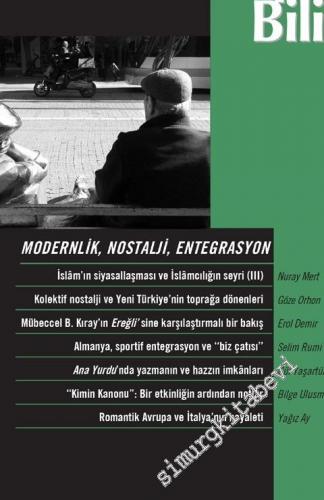 Toplum ve Bilim - Üç Aylık Dergi - Dosya: Modernlik - Nostalji - Entegrasyon - Sayı : 151       2020