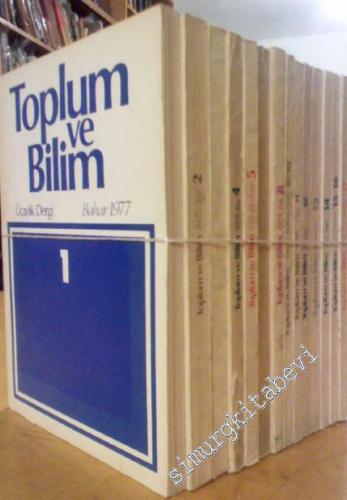 Toplum ve Bilim - Üç Aylık Dergi -  Sayı: 1 - 17; Yıl  1977 - 1982 -