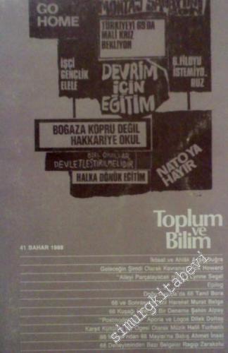 Toplum ve Bilim - Üç Aylık Dergi - Sayı: 41      Bahar
