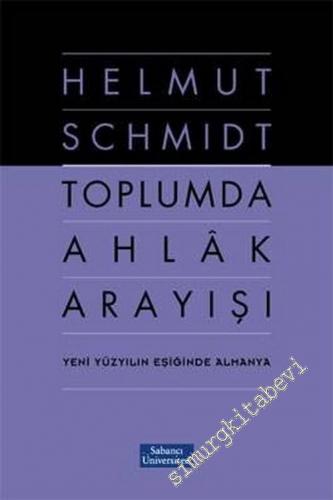 Toplumda Ahlâk Arayışı: Yeni Yüzyılın Eşiğinde Almanya