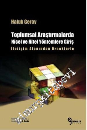 Toplumsal Araştırmalarda Nicel ve Nitel Yöntemlere Giriş -