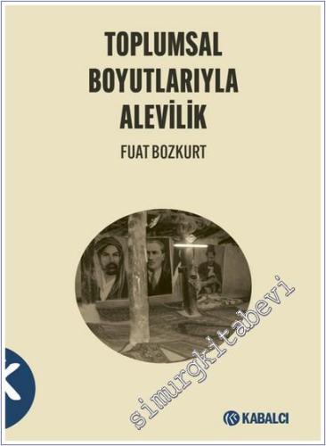 Toplumsal Boyutlarıyla Alevilik -        2025