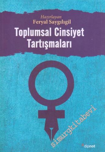 Toplumsal Cinsiyet Tartışmaları -        2022