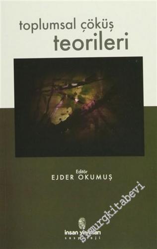 Toplumsal Çöküş Teorileri -