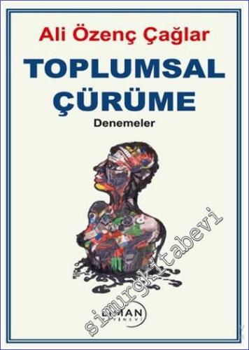 Toplumsal Çürüme - 2023