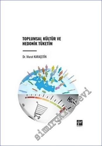 Toplumsal Kültür ve Hedonik Tüketim -        2023