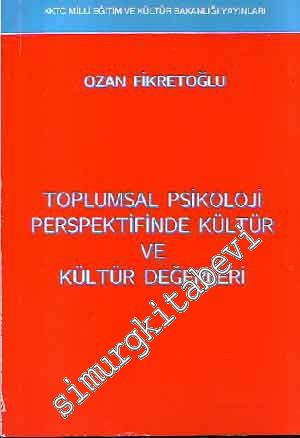 Toplumsal Psikoloji Perspektifinde Kültür ve Kültür Değerleri -        1990