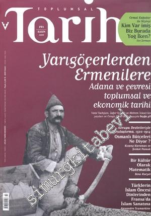 Toplumsal Tarih: Aylık Tarih Dergisi - Sayı: 191      Kasım 2009