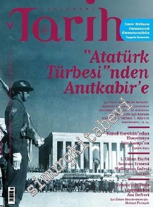 Toplumsal Tarih Dergisi: Atatürk Türbesi'nden Anıtkabir'e - Sayı: 251      Kasım 2014