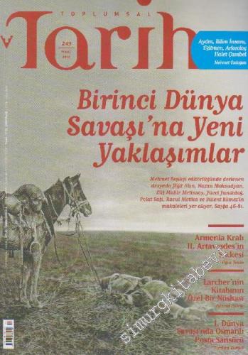 Toplumsal Tarih Dergisi- Dosya: Birinci Dünya Savaşı'na Yeni Yaklaşımlar - Sayı: 243      Mart