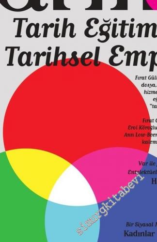 Toplumsal Tarih Dergisi - Dosya: Tarih Eğitimi ve Tarihsel Empati - Sa