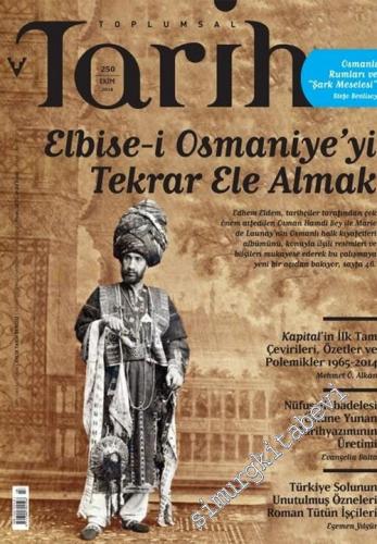 Toplumsal Tarih Dergisi : Elbise-i Osmaniye'yi Tekrar Ele Almak - Sayı