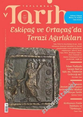 Toplumsal Tarih Dergisi : Eskiçağ ve Ortaçağ'da Terazi Ağırlıkları - S