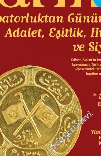 Toplumsal Tarih Dergisi - İmparatorluktan Günümüze Adalet Eşitlik Hukuk ve Siyaset - Sayı: 288      Aralık